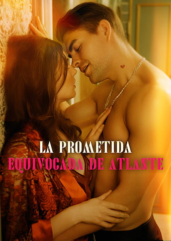 La prometida equivocada de Atlante