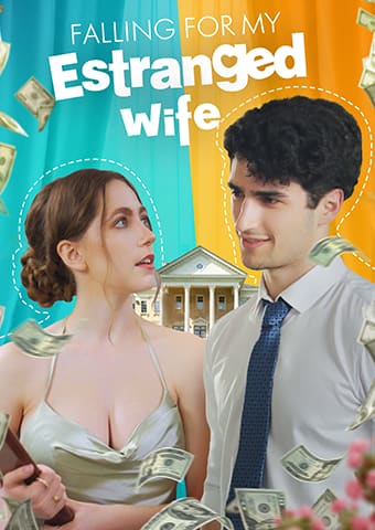 Falling For My Estranged Wife