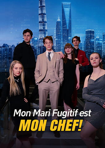 Mon Mari Fugitif est Mon Chef!