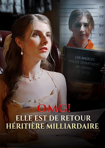 OMG ! Elle est de retour héritière milliardaire