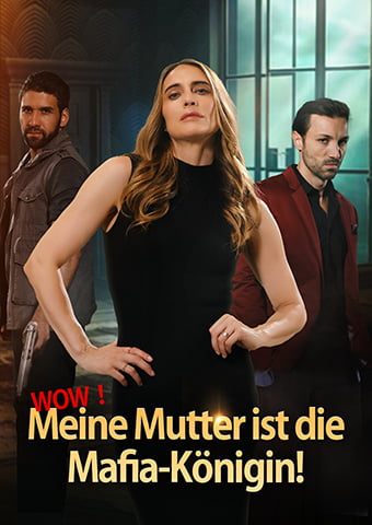 Wow! Meine Mutter ist die Mafia-Königin!