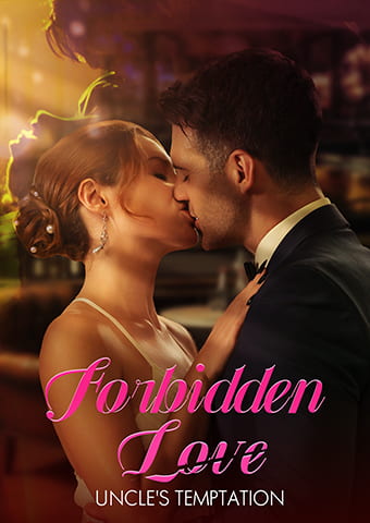 Forbidden Love: Uncle's Temptation