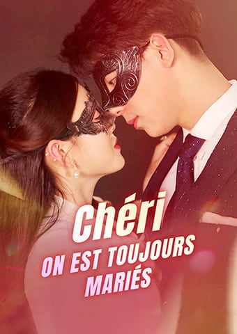 Chéri, on est toujours mariés
