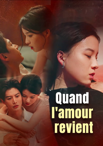 Quand l'amour revient