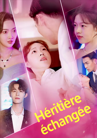 Héritière échangée