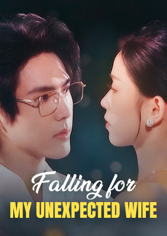 Poster Falling for My Unexpected Wife