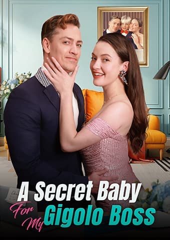 A Secret Baby For My Gigolo Boss