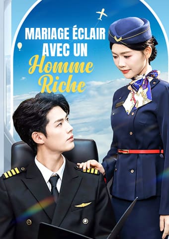 Mariage Éclair avec un Homme Riche
