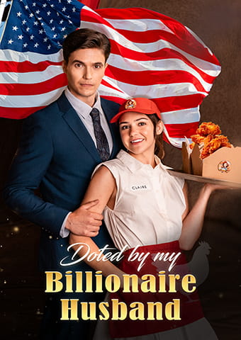 Doted by My Billionaire Husband