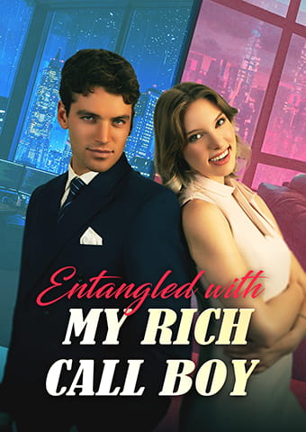 Entangled with My Rich Call Boy