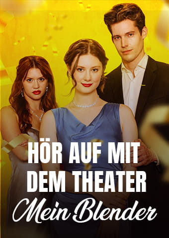 Hör auf mit dem Theater, mein Blender