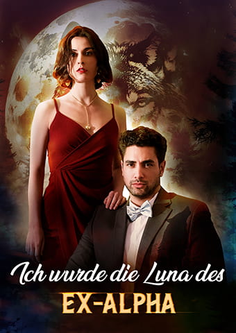 Ich wurde die Luna des Ex-Alpha