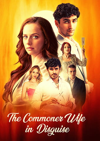 Poster The Commoner Wife in Disguise