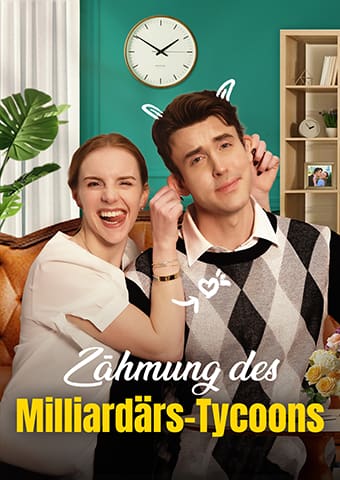 Zähmung des Milliardärs-Tycoons