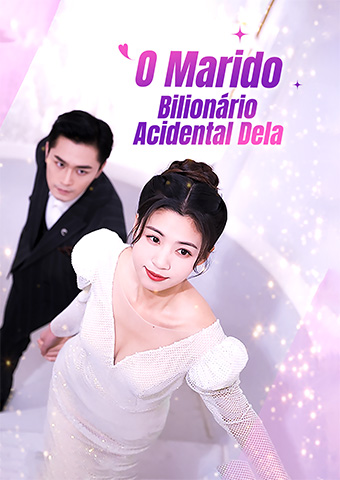 O Marido Bilionário Acidental Dela