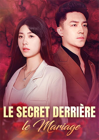 Le Secret derrière le Mariage