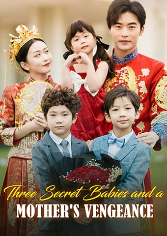 Three Secret Babies and a Mother's Vengeance