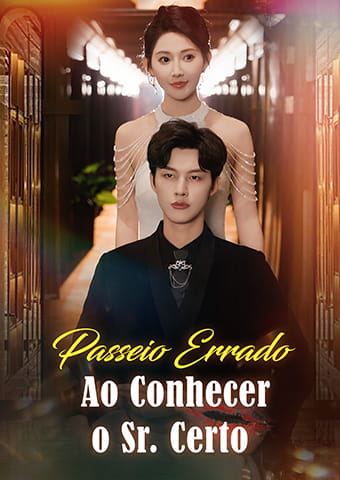 Passeio Errado, Ao Conhecer o Sr. Certo
