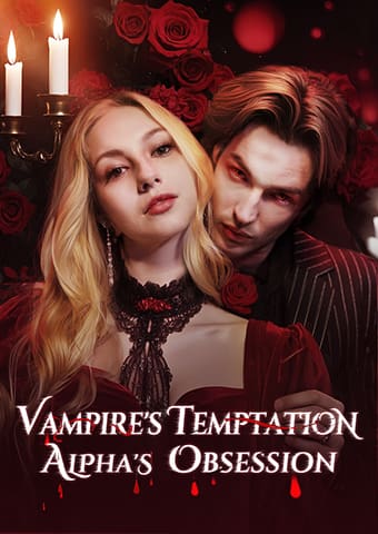 Vampire's Temptation, Alpha's Obsession