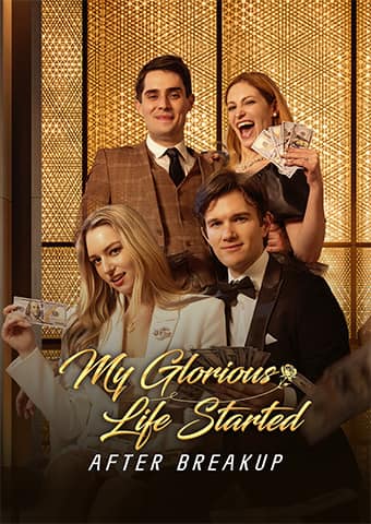 My Glorious Life Started after Breakup