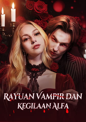 Rayuan Vampir dan Kegilaan Alfa