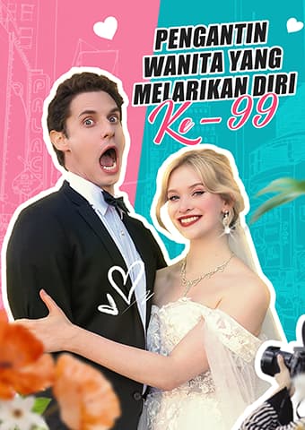 Pengantin Wanita yang Melarikan Diri ke-99