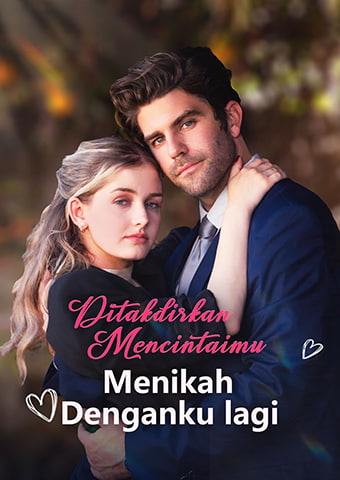 ditakdirkan mencintaimu : menikah denganku lagi