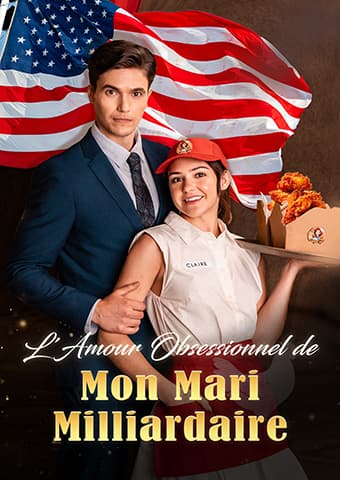 L'Amour Obsessionnel de Mon Mari Milliardaire