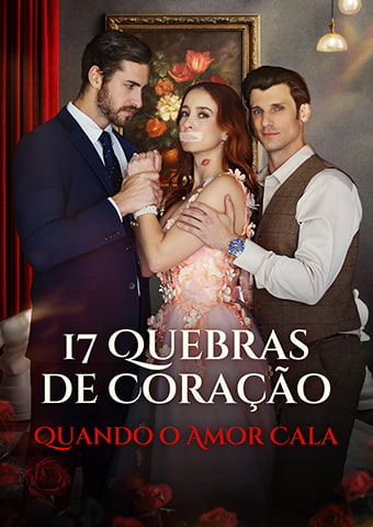 17 Quebras de Coração: Quando o Amor Cala