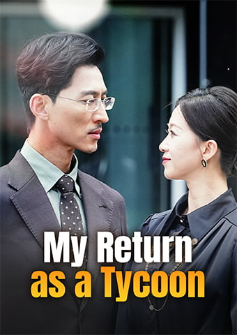 My Return as a Tycoon