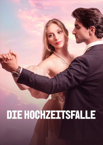 Die Hochzeitsfalle