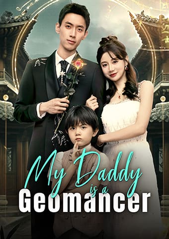 [Dubbed]My Daddy Is a Geomancer