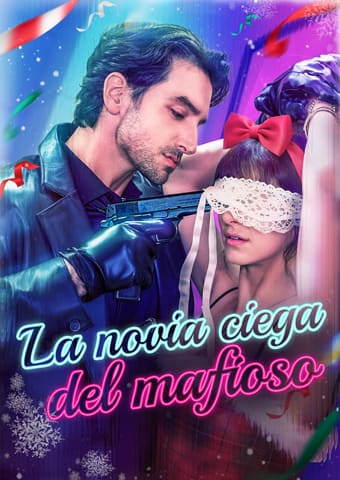 La novia ciega del mafioso