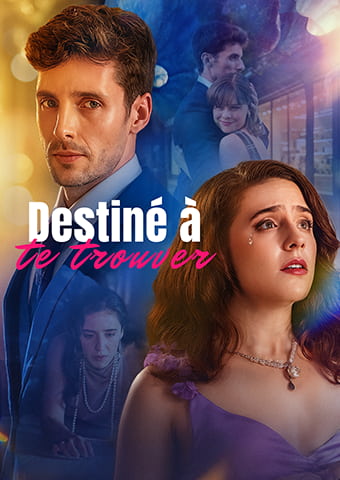 Destiné à te trouver
