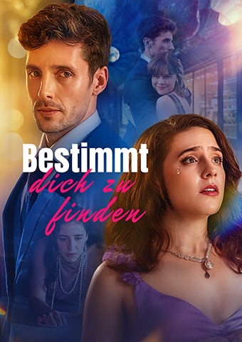 Bestimmt, dich zu finden