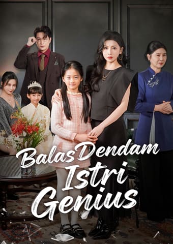 Balas Dendam Istri Genius