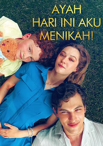 Ayah, Hari Ini Aku Menikah!