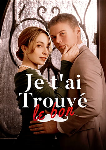 Je t'ai trouvé, le bon