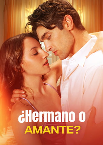¿Hermano... o Amante?