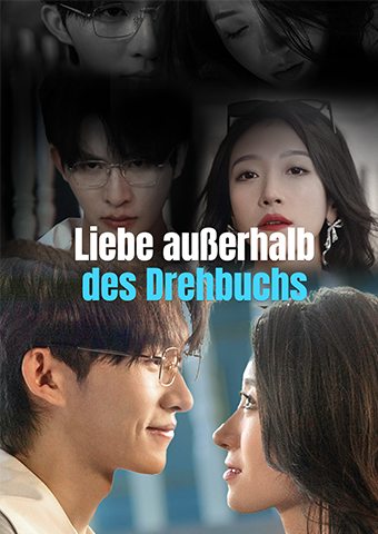 Liebe außerhalb des Drehbuchs