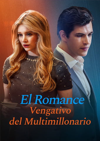 El Romance Vengativo del Multimillonario