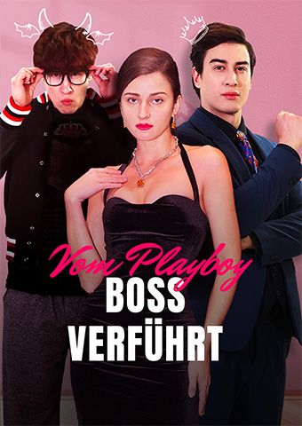 Vom Playboy-Boss verführt