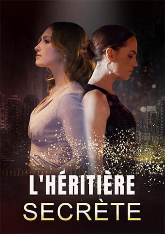 L'Héritière Secrète