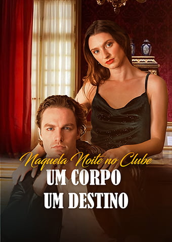 Naquela Noite no Clube: Um Corpo, Um Destino