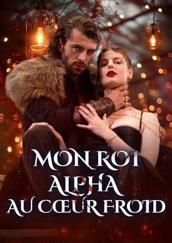 Mon Roi Alpha au cœur froid