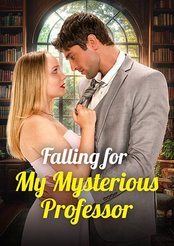 Falling for My Mysterious Professor