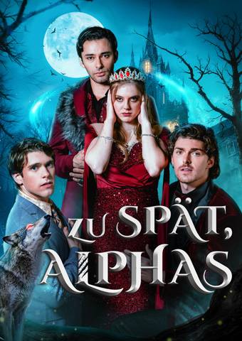 Zu spät, Alphas
