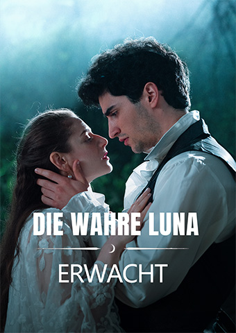 Die wahre Luna erwacht