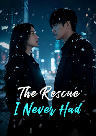 The Rescue I Never Had