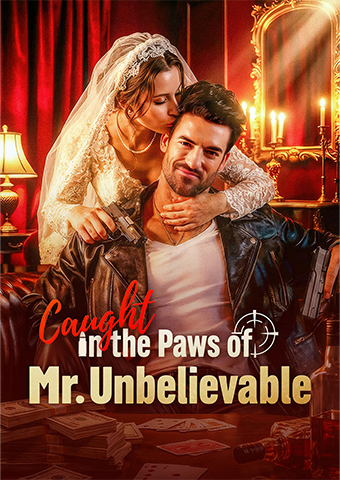Caught in the Paws of Mr. Unbelievable